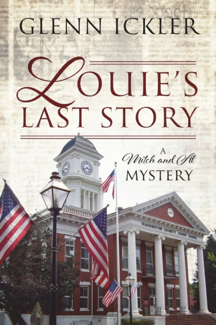 Book cover of: Louie's Last Story. By: Glenn Ickler
