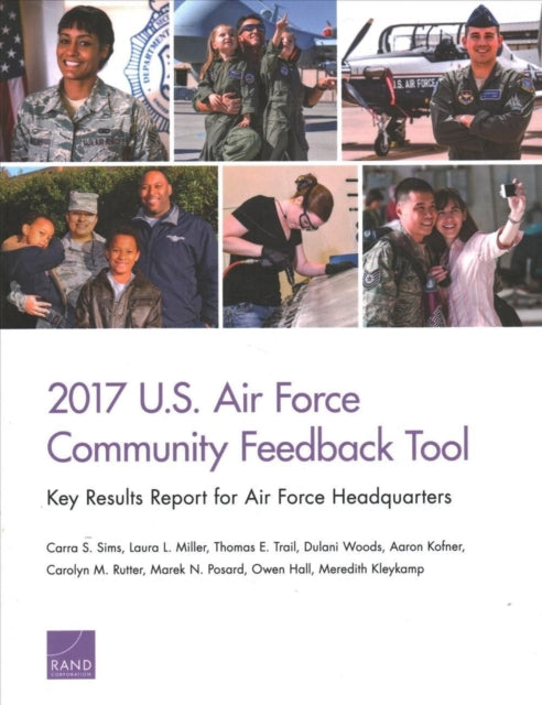 Book cover of: 2017 U.S. Air Force Community Feedback Tool. By: Carra S. Sims