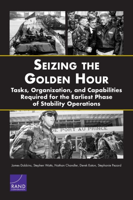 Book cover of: Seizing the Golden Hour. By: James Dobbins