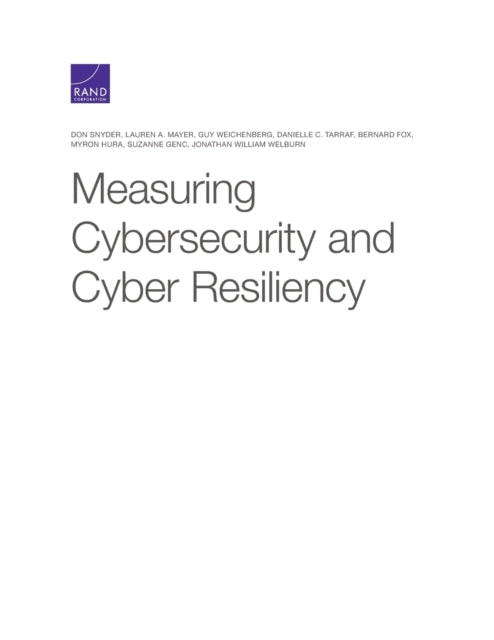 Book cover of: Measuring Cybersecurity and Cyber Resiliency. By: Don Snyder