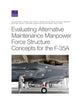 Book cover of: Evaluating Alternative Maintenance Manpower Force Structure Concepts for the F-35a. By: Anna Jean Wirth