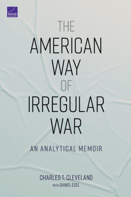 Book cover of: American Way of Irregular War. By: Charles T. Cleveland