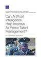 Book cover of: Can Artificial Intelligence Help Improve Air Force Talent Management?. By: David Schulker