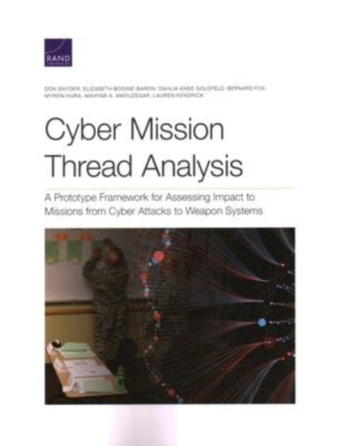 Book cover of: Cyber Mission Thread Analysis. By: Don Snyder