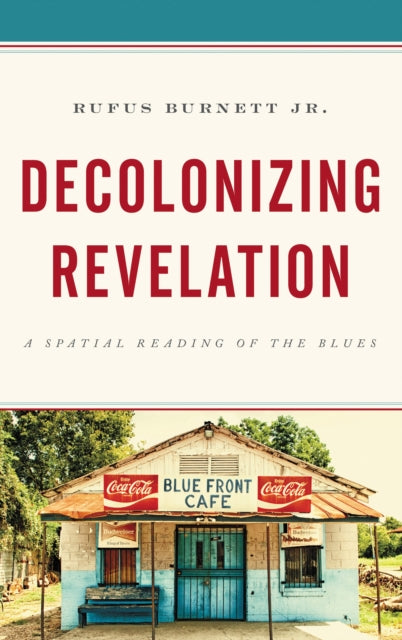 Book cover of: Decolonizing Revelation. By: Burnett, Rufus, Jr.