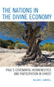 Book cover of: Nations in the Divine Economy. By: Campbell, William S.
