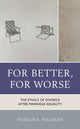 Book cover of: For Better, For Worse. By: Natalie E. Williams