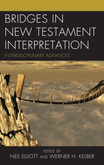 Book cover of: Bridges in New Testament Interpretation. By: Neil Elliott