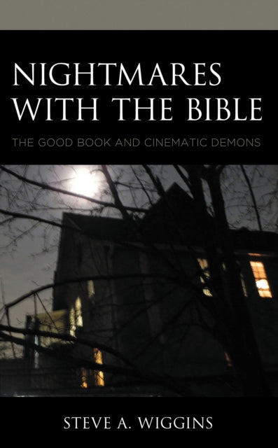 Book cover of: Nightmares with the Bible. By: Steve A. Wiggins