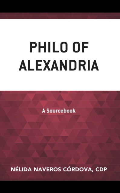Book cover of: Philo of Alexandria. By: Nélida Naveros Córdova