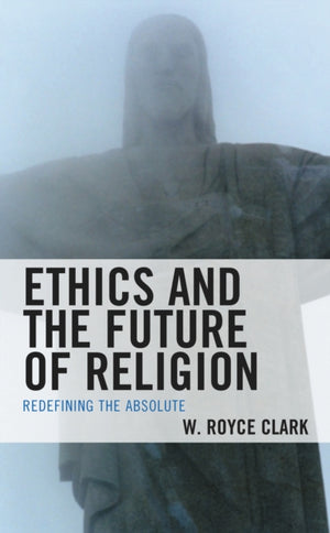 Ethics and the Future of Religion