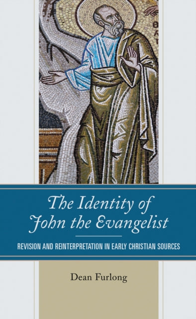Book cover of: Identity of John the Evangelist. By: Dean Furlong
