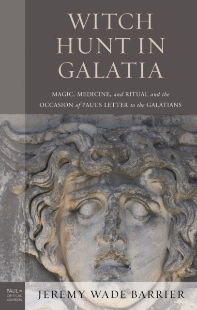 Book cover of: Witch Hunt in Galatia. By: Jeremy Wade Barrier