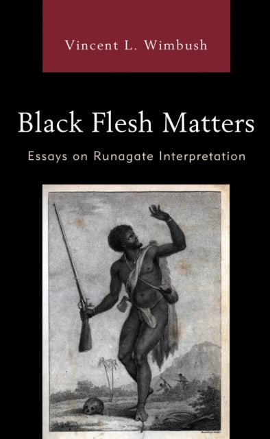 Book cover of: Black Flesh Matters. By: Vincent L. Wimbush