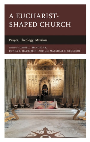A Eucharist-shaped Church