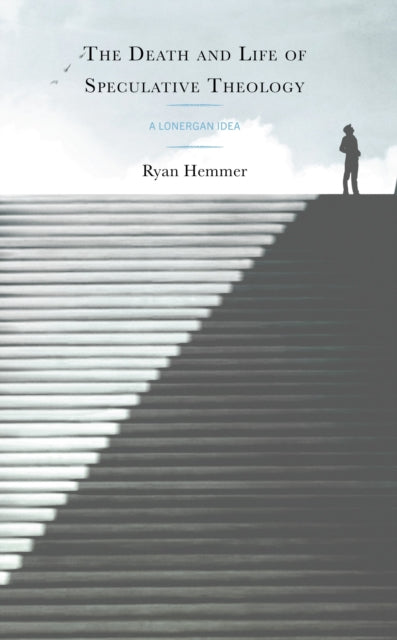 Book cover of: Death and Life of Speculative Theology. By: Ryan Hemmer