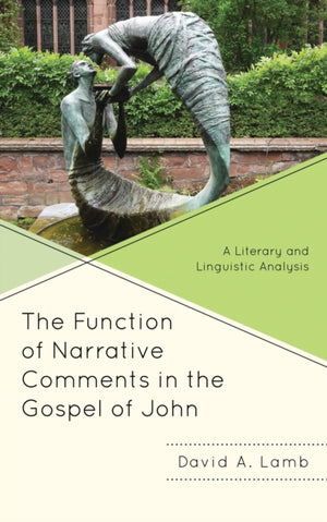 Function of Narrative Comments in the Gospel of John