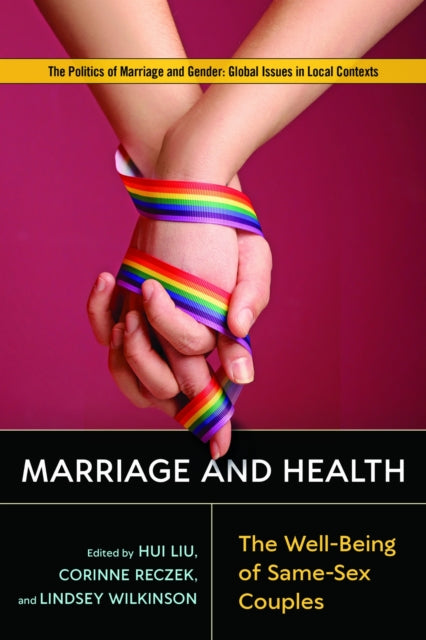 Book cover of: Marriage and Health. By: Hui Liu