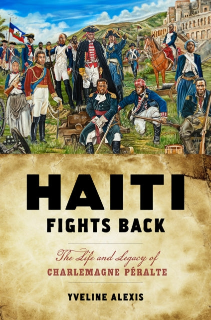 Book cover of: Haiti Fights Back. By: Yveline Alexis
