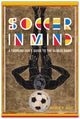 Book cover of: Soccer in Mind. By: Andrew M. Guest
