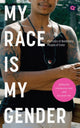 Book cover of: My Race Is My Gender. By: Stephanie Hsu