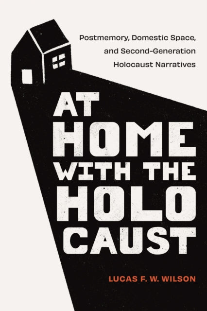 Book cover of: At Home with the Holocaust