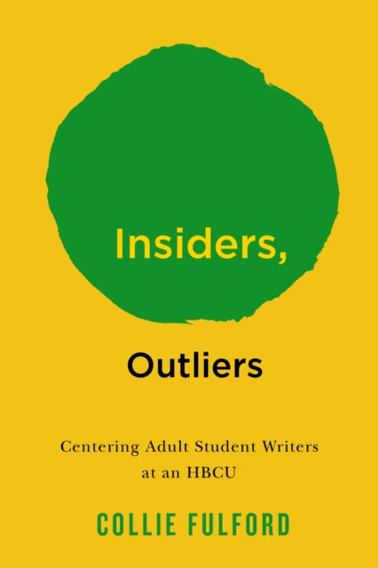 Book cover of: Insiders, Outliers. By: Collie Fulford