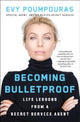 Book cover of: Becoming Bulletproof. By: To Be To Be Confirmed Atria
