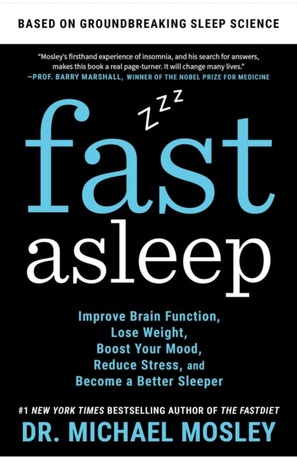 Book cover of: Fast Asleep. By: Michael Mosley