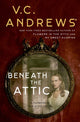 Book cover of: Beneath the Attic. By: V. C. Andrews