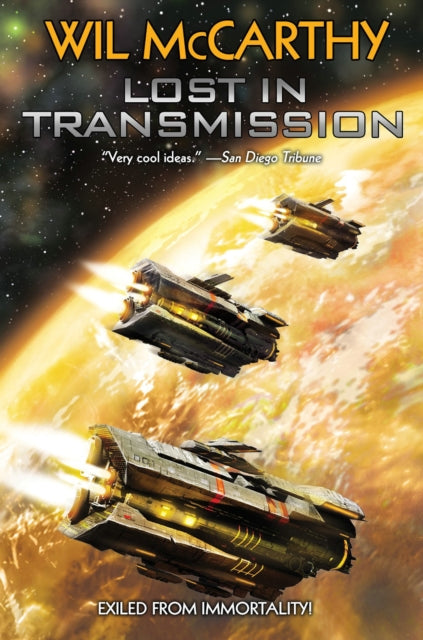 Book cover of: Lost in Transmission. By: Wil McCarthy