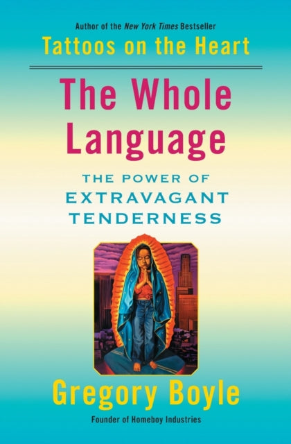 Book cover of: Whole Language. By: Gregory Boyle