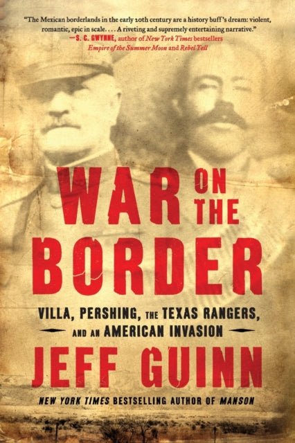 Book cover of: War on the Border. By: Jeff Guinn
