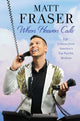 Book cover of: When Heaven Calls. By: Matt Fraser