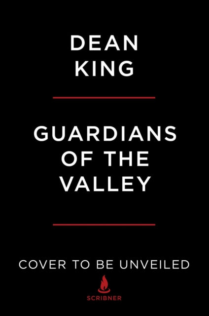 Book cover of: Guardians of the Valley. By: Dean King