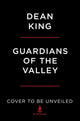 Book cover of: Guardians of the Valley. By: Dean King
