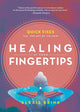 Book cover of: Healing at Your Fingertips. By: Alexis Brink