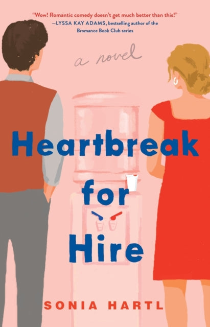 Book cover of: Heartbreak for Hire. By: Sonia Hartl