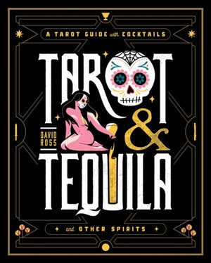 Tarot & Tequila
