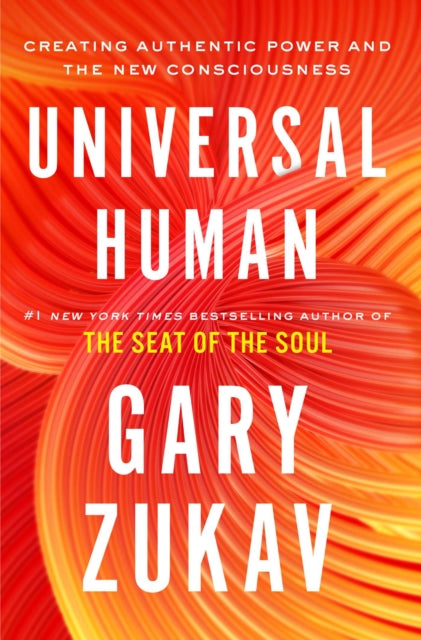 Book cover of: Universal Human. By: Gary Zukav