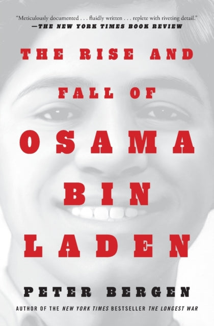 Book cover of: Rise and Fall of Osama bin Laden. By: Peter L. Bergen