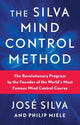Book cover of: Silva Mind Control Method. By: Jose Silva