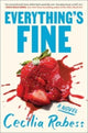 Book cover of: Everything's Fine. By: Cecilia Rabess