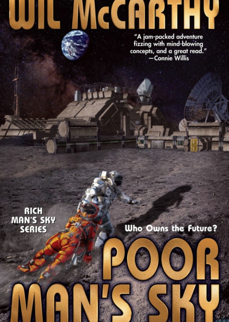 Book cover of: Poor Man's Sky. By: Wil McCarthy