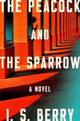 Book cover of: Peacock and the Sparrow. By: I. S. Berry