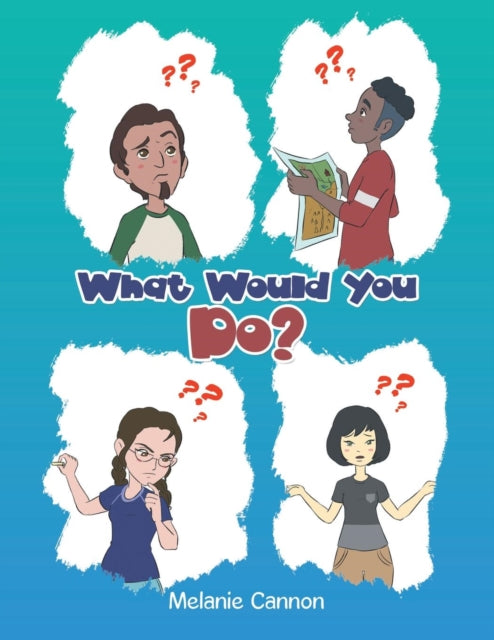 Book cover of: What Would You Do?