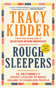 Book cover of: Rough Sleepers. By: Tracy Kidder