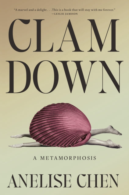 Book cover of: Clam Down. By: Anelise Chen