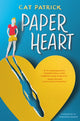 Book cover of: Paper Heart. By: Cat Patrick