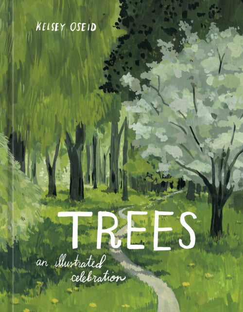 Book cover of: Trees. By: Kelsey Oseid